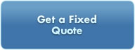 Get a Fixed Quote